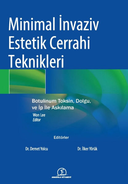 Minimal İnvaziv Estetik Cerrahi Teknikleri