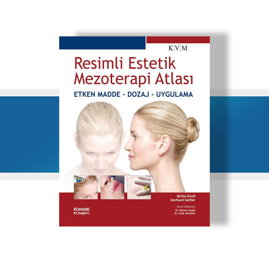 Resimli Estetik Mezoterapi Atlası