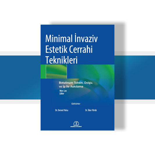 Minimal İnvaziv Estetik Cerrahi Teknikleri